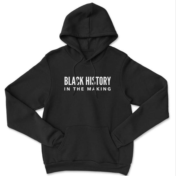 Black History In Making Hoodies - Amazitshop